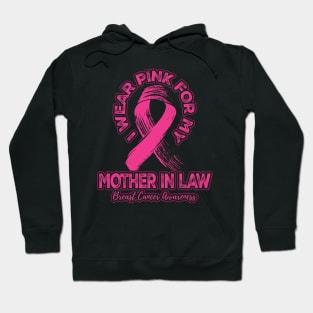 I wear pink for my Mother In Law Hoodie
